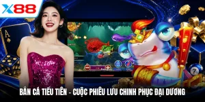 Bắn Cá Tiểu Tiên - Cuộc Phiêu Lưu Chinh Phục Đại Dương