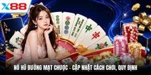 Nổ Hũ Đường Mạt Chược - Cập Nhật Cách Chơi, Quy Định