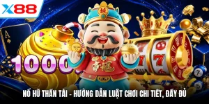 Nổ Hũ Thần Tài - Hướng Dẫn Luật Chơi Chi Tiết, Đầy Đủ